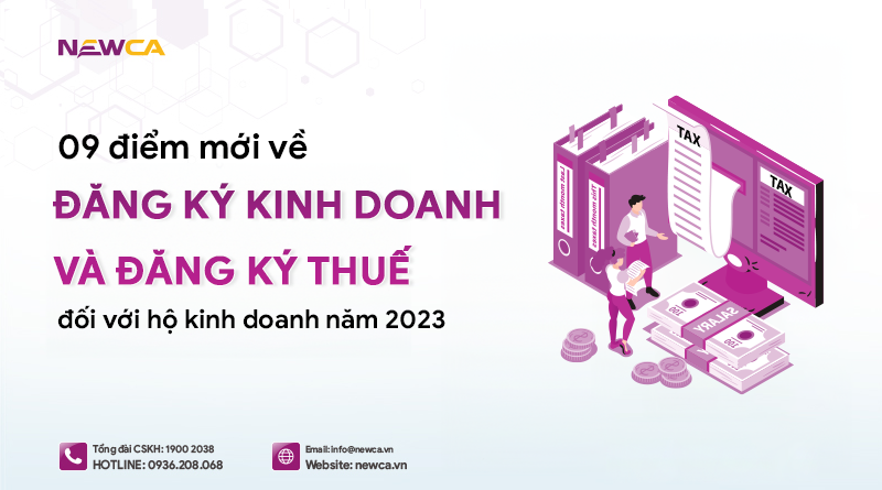9 điểm mới về đăng ký kinh doanh và đăng ký thuế với hộ kinh doanh từ tháng 7/2023